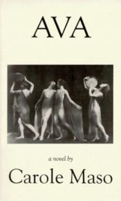 book cover of Ava by Carole Maso