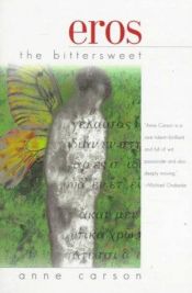 book cover of Eros the bittersweet : an essay by Anne Carson