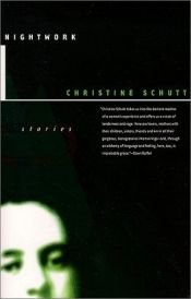 book cover of Nightwork by Christine Schutt