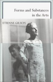 book cover of Forms and Substances in the Arts (French Literature Series (Normal, Ill.).) by Etienne Gilson
