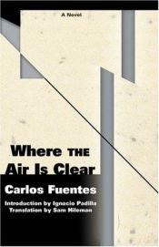 book cover of La región más transparente by Карлос Фуэнтес