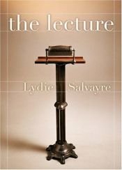 book cover of The lecture by Lydie Salvayre