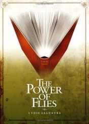 book cover of The power of flies by Lydie Salvayre
