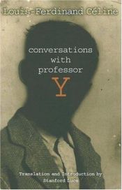book cover of Conversations with Professor Y by Louis-Ferdinand Céline