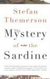 book cover of The mystery of the sardine by Stefan Themerson