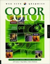 book cover of Web Site Graphics: Color: The Best Work From The Web by Jeff Carlson