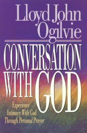 book cover of Conversation With God by Lloyd John Ogilvie