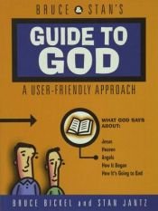 book cover of Bruce and Stan's Guide to God by Bruce Bickel