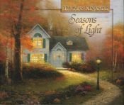 book cover of Seasons of Light (Lighted Path Collection) by Thomas Kinkade