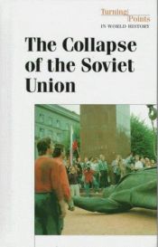 book cover of The collapse of the Soviet Union by Paul A. Winters