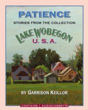 book cover of Lake Wobegon USA Patience (Lake Wobegon) by Garrison Keillor