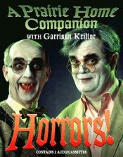 book cover of Horrors!: A Prairie Home Companion by Garrison Keillor