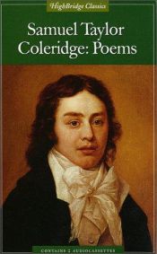 book cover of Samuel Taylor Coleridge: Poems (Highbridge Classics) by Samuel Taylor Coleridge