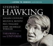 book cover of Theories of the Universe (Listen to Genius) by Stephen Hawking