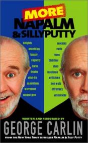 book cover of More Napalm & Silly Putty by George Carlin