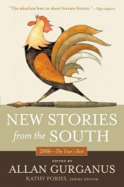 book cover of New Stories from the South: The Year's Best, 2006 (New Stories from the South) by Allan Gurganus