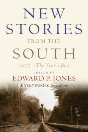 book cover of New Stories from the South: 2007 — The Year's Best by Edward Jones