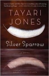 book cover of Silver sparrow by Tayari Jones