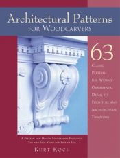 book cover of Architectural Patterns for Woodcarvers by Kurt Koch