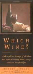 book cover of Which wine?; at-a-glance listings of the three best wines for every menu, every occasion, every budget by Robert Finigan