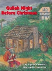 book cover of Gullah Night Before Christmas (The Night Before Christmas Series) by Virginia Mixson Geraty