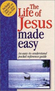 book cover of The Life of Jesus Made Easy by Mark Water