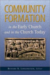 book cover of Community Formation in the Early Church and in the Church Today by Richard Longenecker