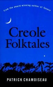 book cover of Creole folktales by P. Chamoiseau