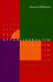 book cover of After Liberalism by Immanuel Wallerstein