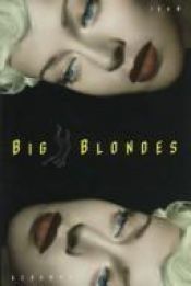 book cover of Big Blondes (New Press International Fiction) by Jean Echenoz