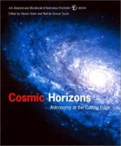 book cover of Cosmic Horizons: Astronomy at the Cutting Edge (American Museum of Natural History Books) by ニール・ドグラース・タイソン