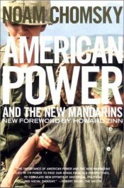 book cover of American Power and the New Mandarins by نوآم چامسکی