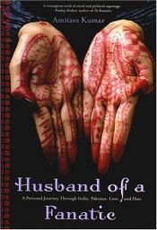 book cover of Husband of a Fanatic by Amitava Kumar