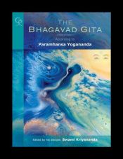 book cover of The Bhagavad Gita: According to Paramhansa Yogananda by Paramahansa Yogananda