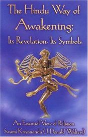 book cover of The Hindu Way of Awakening : Its Revelation, Its Symbols by Illustrations by Nancy Capy Kriyananda (Donald Walters)