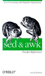 book cover of sed, awk and Regular Expressions Pocket Reference by Arnold Robbins