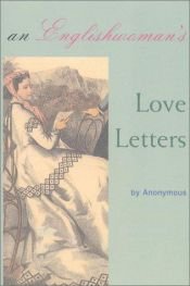 book cover of An English Woman's Love Letters by Anonymous