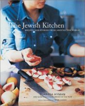book cover of The Jewish Kitchen: Recipes And Stories from Around the World by Clarissa Hyman