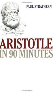 book cover of Aristotle in 90 minutes by پل استراترن