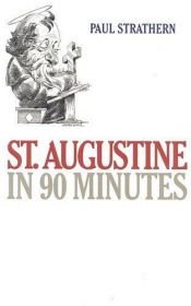 book cover of San Agustín en 90 minutos by Paul Strathern