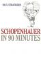 Schopenhauer In 90 Minutes