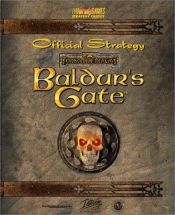 book cover of Official Baldur's Gate Strategy Guide (Brady Games Strategy Guides) by William H. Keith, Jr.