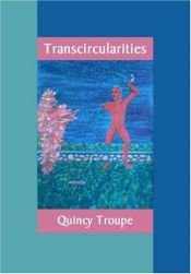 book cover of Transcircularities: New & Selected Poems by Quincy Troupe