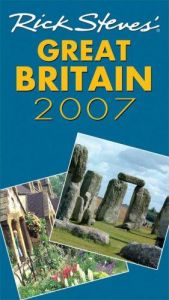 book cover of Rick Steves' Great Britain 2007 (Rick Steves) by Rick Steves
