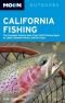 Moon California Fishing: The Complete Guide to Fishing on Lakes, Streams, Rivers, and the Coast (Moon Handbooks)