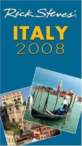 book cover of Rick Steves' Italy 2008 by Rick Steves