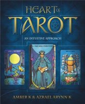 book cover of Heart Of Tarot by Amber K