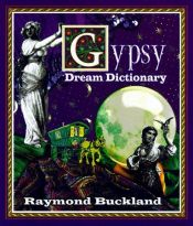 book cover of Gypsy dream dictionary by Raymond Buckland