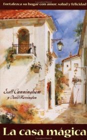 book cover of La Casa Mágica by Scott Cunningham