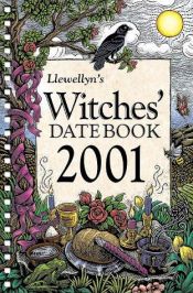 book cover of Llewellyn's Witches' Datebook 2001 by Llewellyn